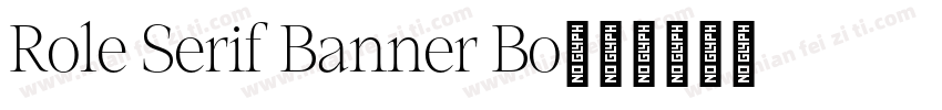 Role Serif Banner Bo字体转换